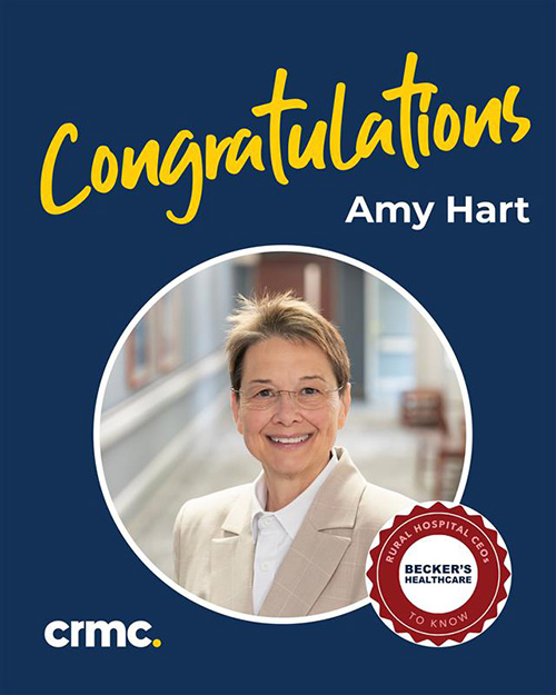 Portrait of CRMC CEO Amy Hart with text reading “Congratulations Amy Hart,” recognizing her selection as a Becker’s Healthcare “Rural Hospital CEO to Know” in 2025.
