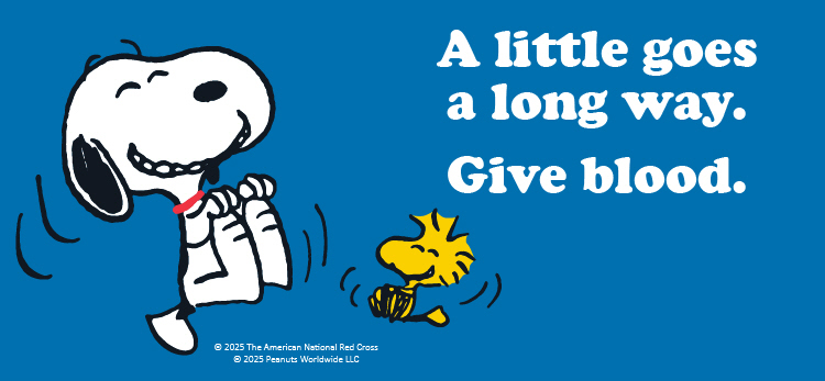 Snoopy and Woodstock joyfully dancing next to the words "A little goes a long way. Give blood." promoting the Peanuts® and Red Cross blood drive event.